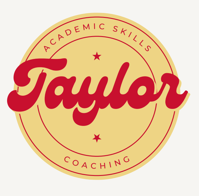 "Taylor" written in red script over a yellow circle with the words "Academic Skills Coaching"